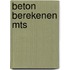 Beton berekenen mts