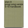 Elan-0 progr.omg.versie 0-10 handboek by Beinema