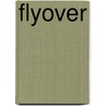 Flyover door Vanger