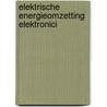 Elektrische energieomzetting elektronici by Spee