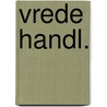 Vrede handl. by Dekker