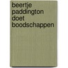 Beertje Paddington doet boodschappen door M. Bond
