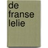 De Franse Lelie