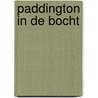 Paddington in de bocht door M. Bond