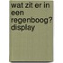 Wat zit er in een regenboog? display