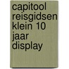 Capitool reisgidsen klein 10 jaar display by Unknown