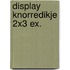 Display Knorredikje 2x3 ex.