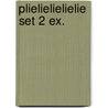 Plielielielielie set 2 ex. door R. Cowley