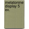 Melatonine display 5 ex. by R.J. Reiter