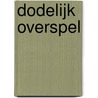 Dodelijk overspel