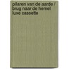 Pilaren van de aarde / Brug naar de hemel Luxe Cassette