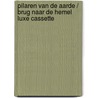 Pilaren van de aarde / Brug naar de hemel Luxe Cassette by Ken Follett