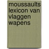 Moussaults lexicon van vlaggen wapens door Pedersen
