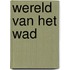Wereld van het wad