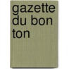 Gazette du bon ton door Bleckwenn