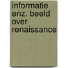 Informatie enz. beeld over renaissance by Battum