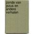 Zonde van jezus en andere verhalen