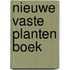 Nieuwe vaste planten boek
