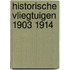 Historische vliegtuigen 1903 1914