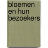 Bloemen en hun bezoekers by Hoed