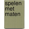 Spelen met maten door Grender