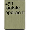 Zyn laatste opdracht door Smyth