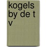 Kogels by de t v by Knox
