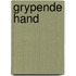 Grypende hand