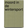 Moord in de wintersport door Gair