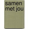 Samen met jou by Greig