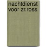 Nachtdienst voor zr.ross door Andre Norton