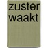 Zuster waakt