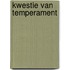 Kwestie van temperament
