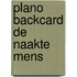 Plano Backcard De naakte mens