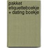 Pakket Etiquetteboekje + Dating boekje
