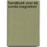 Handboek voor de combi-magnetron door R. Holleman