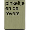 Pinkeltje en de rovers door M. Hammerstein