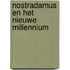 Nostradamus en het nieuwe millennium