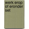 Werk erop of eronder set by Simon Adams