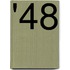 '48