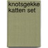Knotsgekke katten set