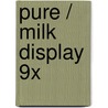 Pure / MILK display 9x door A. Geddes