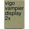 Vigo Vampier display 2x door Mirjam Mous