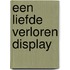 Een liefde verloren display