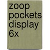 Zoop pockets display 6x door Onbekend