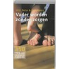 Vader worden zonder zorgen door Y. Reiss