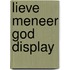Lieve meneer God display