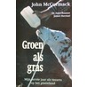 Groen als gras by J. MacCormack