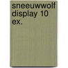 SneeuwWolf display 10 ex. by G. Meade