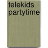 Telekids partytime door N. ten Hoor